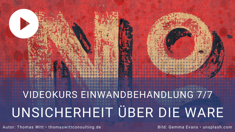 Einwandbehandlung für Möbelverkäufer - 7_7 Ware